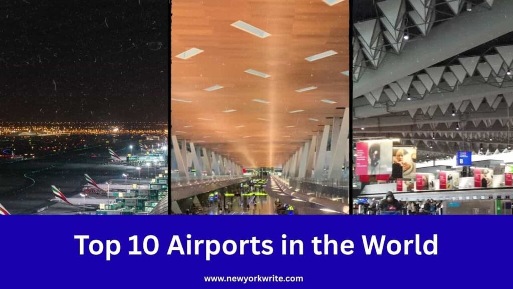 Top 10 Airports in the World