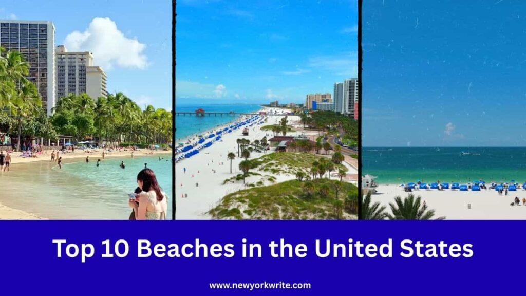 Top 10 Beaches in the United States
