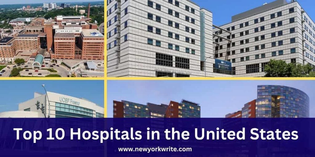 Top 10 Hospitals in the United States